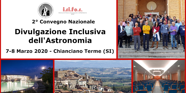 2° CONVEGNO NAZIONALE DIVULGAZIONE DELL'ASTRONOMIA INCLUSIVA